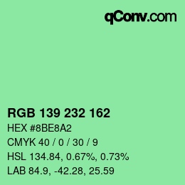 カラーコード: RGB 139 232 162 | qconv.com