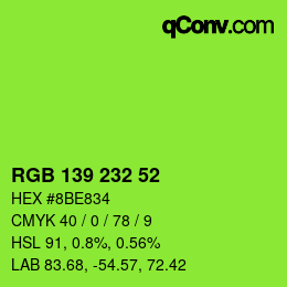 Color code: RGB 139 232 52 | qconv.com