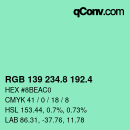 カラーコード: RGB 139 234.8 192.4 | qconv.com