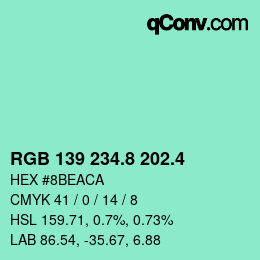 カラーコード: RGB 139 234.8 202.4 | qconv.com