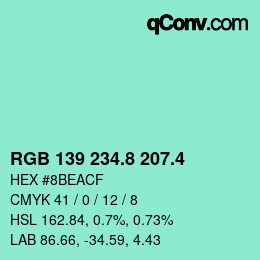 カラーコード: RGB 139 234.8 207.4 | qconv.com