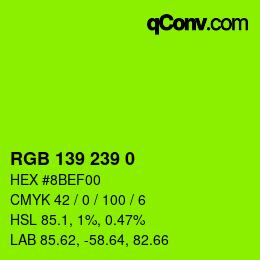 Color code: RGB 139 239 0 | qconv.com