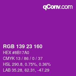 Color code: RGB 139 23 160 | qconv.com