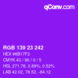 Color code: RGB 139 23 242 | qconv.com