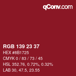 Color code: RGB 139 23 37 | qconv.com