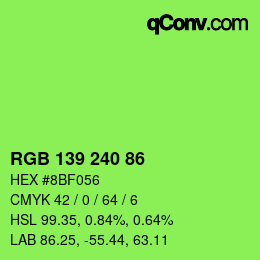 Color code: RGB 139 240 86 | qconv.com