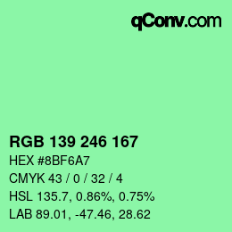 カラーコード: RGB 139 246 167 | qconv.com