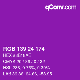 Color code: RGB 139 24 174 | qconv.com