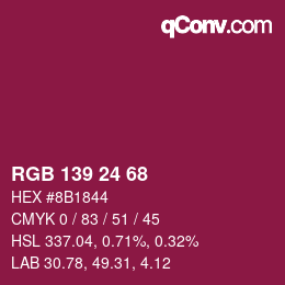 カラーコード: RGB 139 24 68 | qconv.com
