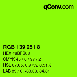 Color code: RGB 139 251 8 | qconv.com