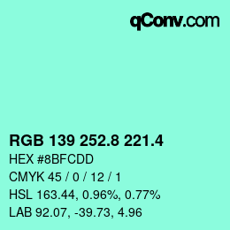 カラーコード: RGB 139 252.8 221.4 | qconv.com