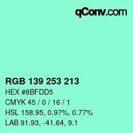 Color code: RGB 139 253 213 | qconv.com