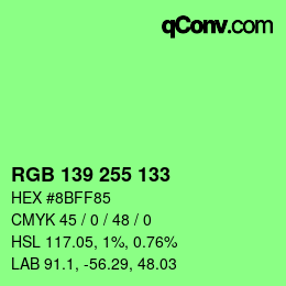 Color code: RGB 139 255 133 | qconv.com