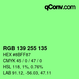 Color code: RGB 139 255 135 | qconv.com