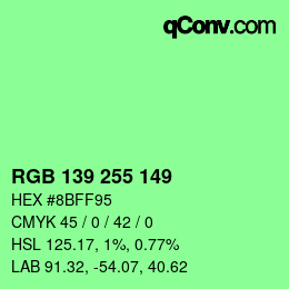 Color code: RGB 139 255 149 | qconv.com