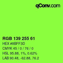 Color code: RGB 139 255 61 | qconv.com