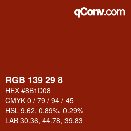 Color code: RGB 139 29 8 | qconv.com