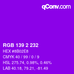 Color code: RGB 139 2 232 | qconv.com