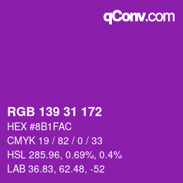 Color code: RGB 139 31 172 | qconv.com
