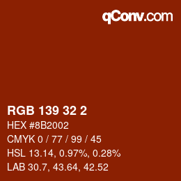 カラーコード: RGB 139 32 2 | qconv.com