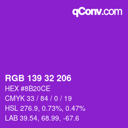 Color code: RGB 139 32 206 | qconv.com