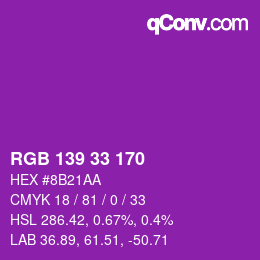 Color code: RGB 139 33 170 | qconv.com