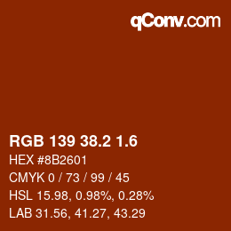 カラーコード: RGB 139 38.2 1.6 | qconv.com