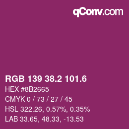 カラーコード: RGB 139 38.2 101.6 | qconv.com