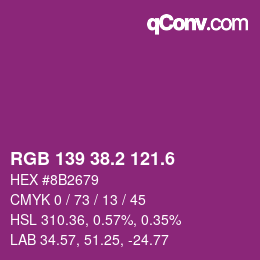 カラーコード: RGB 139 38.2 121.6 | qconv.com