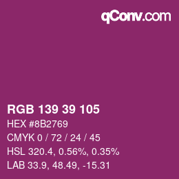 Color code: RGB 139 39 105 | qconv.com