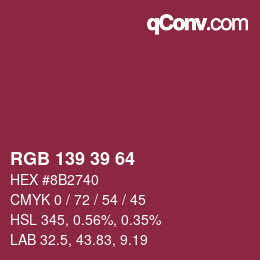 Color code: RGB 139 39 64 | qconv.com
