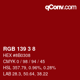 カラーコード: RGB 139 3 8 | qconv.com