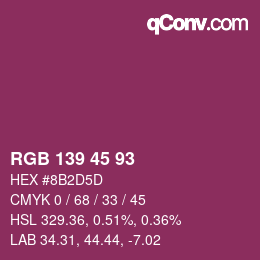 カラーコード: RGB 139 45 93 | qconv.com