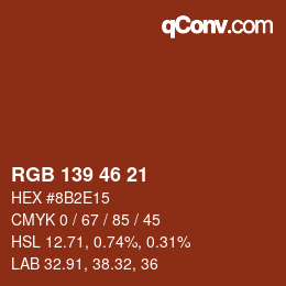 Color code: RGB 139 46 21 | qconv.com