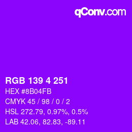 Color code: RGB 139 4 251 | qconv.com