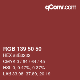Farbcode: RGB 139 50 50 | qconv.com