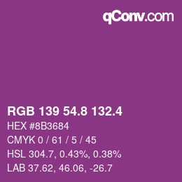 カラーコード: RGB 139 54.8 132.4 | qconv.com