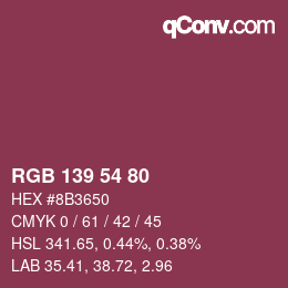 Color code: RGB 139 54 80 | qconv.com
