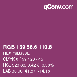 カラーコード: RGB 139 56.6 110.6 | qconv.com