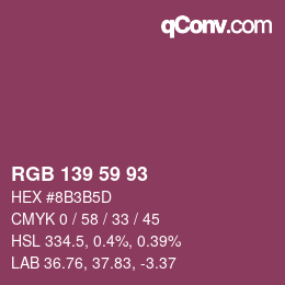 カラーコード: RGB 139 59 93 | qconv.com