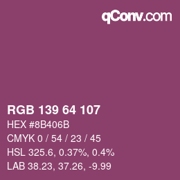 カラーコード: RGB 139 64 107 | qconv.com