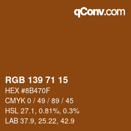 Color code: RGB 139 71 15 | qconv.com