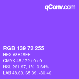 Color code: RGB 139 72 255 | qconv.com