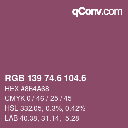 カラーコード: RGB 139 74.6 104.6 | qconv.com