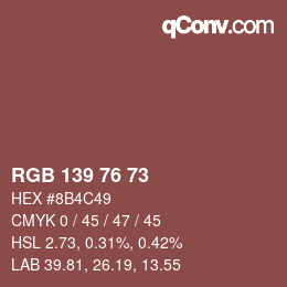 カラーコード: RGB 139 76 73 | qconv.com