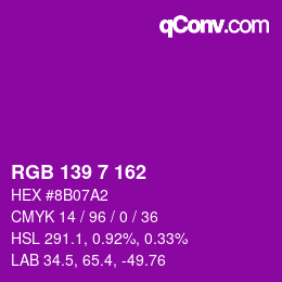 Color code: RGB 139 7 162 | qconv.com