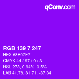 Color code: RGB 139 7 247 | qconv.com
