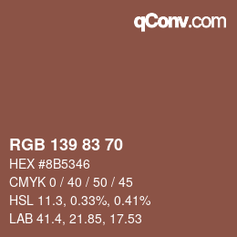 颜色代码: RGB 139 83 70 | qconv.com