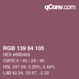 カラーコード: RGB 139 84 105 | qconv.com