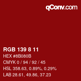 カラーコード: RGB 139 8 11 | qconv.com